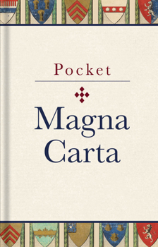 Hardcover Pocket Magna Carta: 1217 Text and Translation Book