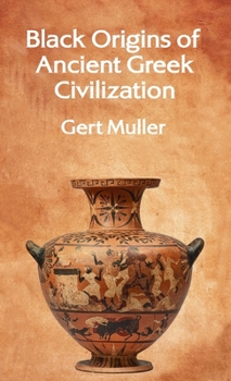 Black Origins Of Anient Greek Civilization