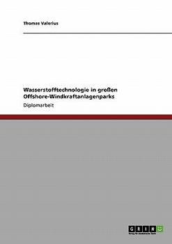 Paperback Wasserstofftechnologie in großen Offshore-Windkraftanlagenparks [German] Book