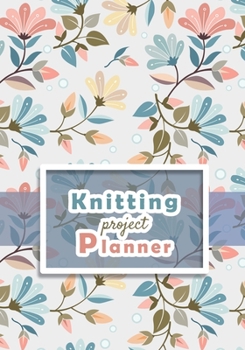 Knitting Project Planner: knitting journal for beginner or expert | Keep track of your knitting | Up To 60 Knitting Projects | 125 pages, 7"x10" | ... rabbit in wool green green red pink blue blue
