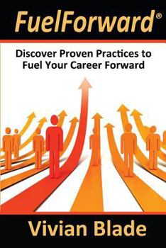 Paperback FuelForward: Discover Proven Practices to Fuel Your Career Forward Book