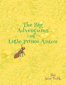 Paperback The Big Adventures of Little Prince Anton Book