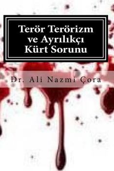 Paperback Teror Terorizm ve Ayrlikci Kurt Sorunu [Turkish] Book