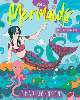 Paperback Mermaids Adult Coloring Book Vol 1 Book