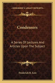 Paperback Condensers: A Series Of Lectures And Articles Upon The Subject Book