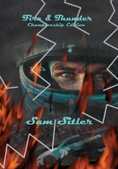 Hardcover Fire & Thunder - Championship Editon Book