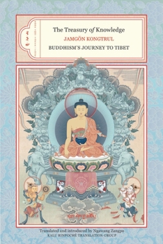 Hardcover The Treasury of Knowledge: Books Two, Three, and Four: Buddhism's Journey to Tibet Book