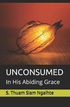 Paperback Unconsumed: In His Abiding Grace Book