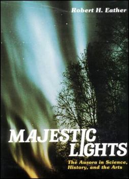 Paperback Majestic Lights: The Aurora in Science, History, and the Arts (Special Publications) Book