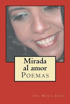 Paperback Mirada al amor: Poemas [Spanish] Book