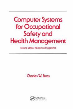 Hardcover Computer Systems for Occupational Safety and Health Management Book