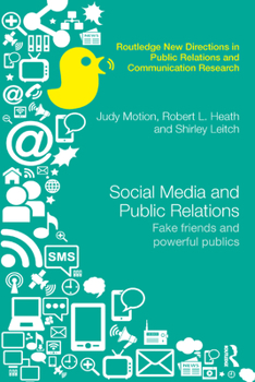 Paperback Social Media and Public Relations: Fake Friends and Powerful Publics Book