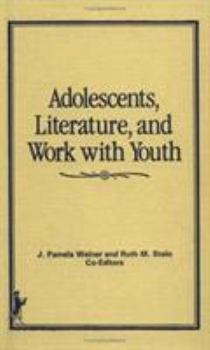 Hardcover Adolescents, Literature, and Work with Youth Book