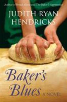 Baker's Blues - Book #3 of the Bread Alone