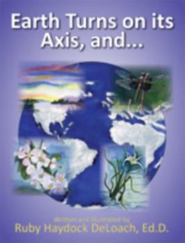 Perfect Paperback Earth Turns on Its Axis, and... Book