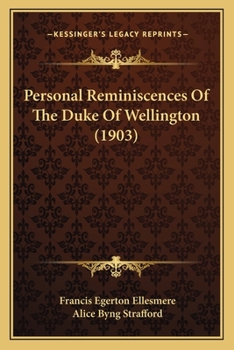 Paperback Personal Reminiscences Of The Duke Of Wellington (1903) Book