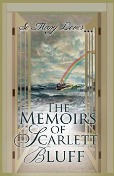 Paperback So Many Loves: The Memoirs of Scarlett Bluff Book