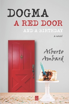 Paperback Dogma, A Red Door, And A Birthday Book