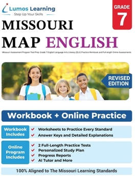 Missouri Assessment Program Test Prep: Grade 7 English Language Arts Literacy (ELA) Practice Workbook and Full-length Online Assessments: MAP Study Guide