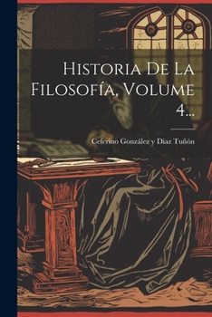 Paperback Historia De La Filosofía, Volume 4... [Spanish] Book