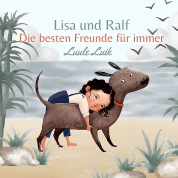 Paperback Lisa und Ralf: Die besten Freunde für immer [German] Book