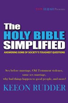 Paperback The Holy Bible Simplified: Answering Some of Society's Toughest Questions Book