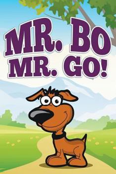 Paperback Mr. Bo, Mr. Go! Book