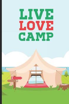 Paperback Live Love Camp: Trendy Summer Camp Notebook, Vacation Memories Diary, Kids Draw and Write, Camping Activity Book