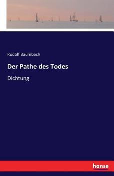 Paperback Der Pathe des Todes: Dichtung [German] Book