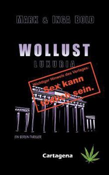 Paperback Wollust: Luxuria [German] Book