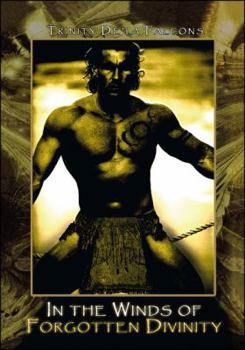Paperback In the Winds of Forgotten Divinity Book