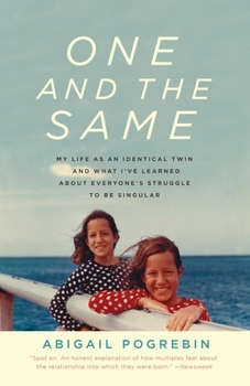 Paperback One and the Same: My Life as an Identical Twin and What I've Learned about Everyone's Struggle to Be Singular Book