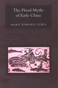 Paperback The Flood Myths of Early China Book