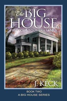 Paperback The Big House: Story of a Southern Family Book