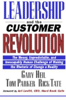 Hardcover Leadership and the Customer Revolution Book
