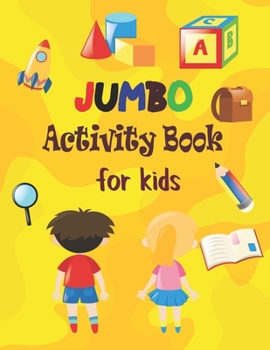 Jumbo Activity Book for Kids: This book include 8 different games such as tracing game, find the single one, four in a row, Tic Tac Toe and more. Fun activity books for kids.