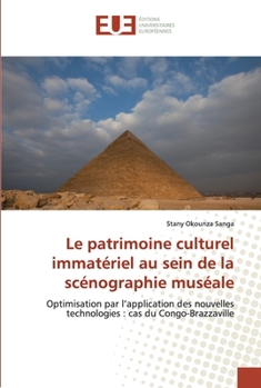 Paperback Le patrimoine culturel immatériel au sein de la scénographie muséale [French] Book