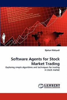Paperback Software Agents for Stock Market Trading Book