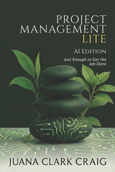 Paperback Project Management Lite: AI Edition Book