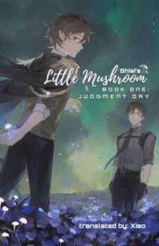 Paperback Little Mushroom: Judgment Day Book