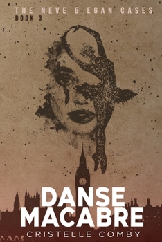 Danse Macabre - Book #3 of the Neve & Egan Cases