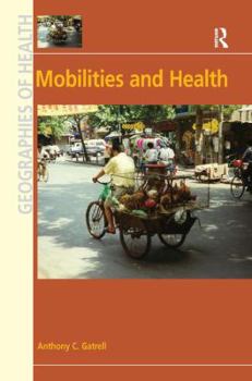 Hardcover Mobilities and Health Book