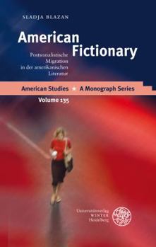 Hardcover American Fictionary: Postsozialistische Migration in Der Amerikanischen Literatur [German] Book