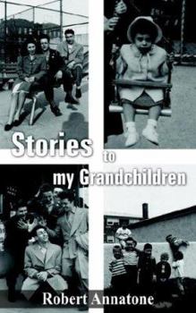 Paperback Stories to My Grandchildren Book