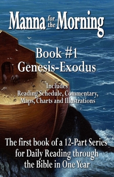 Paperback Manna for the Morning, Book #1: Genesis - Exodus Book