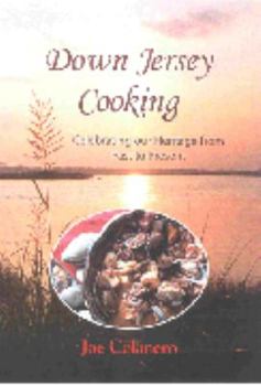 Paperback Down Jersey Cooking: Celebrating Our Heritage From Past To Present Book