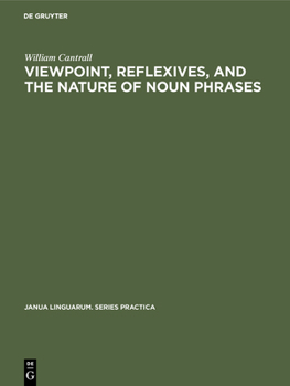Hardcover Viewpoint, Reflexives, and the Nature of Noun Phrases [German] Book