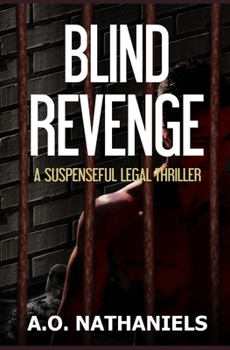 Paperback Blind Revenge: A Suspenseful Legal Thriller Book