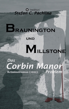 Hardcover Braunington und Millstone: Das Corbin Manor Problem [German] Book