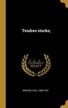 Tendres stocks